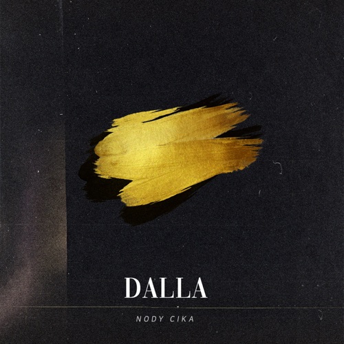 Nody Cika DALLA cover artwork