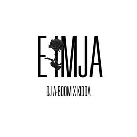 DJ A-Boom & Kidda E Imja cover artwork