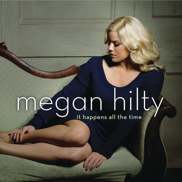 Megan Hilty It Happens All The Time cover artwork