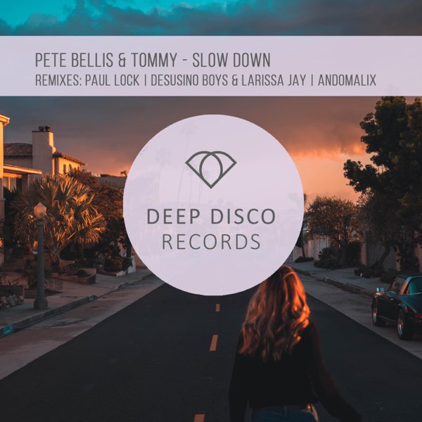 Pete Bellis & Tommy — Slow Down cover artwork