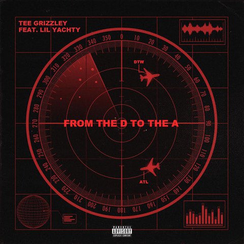 Tee Grizzley ft. featuring Lil Yachty From The D To The A cover artwork