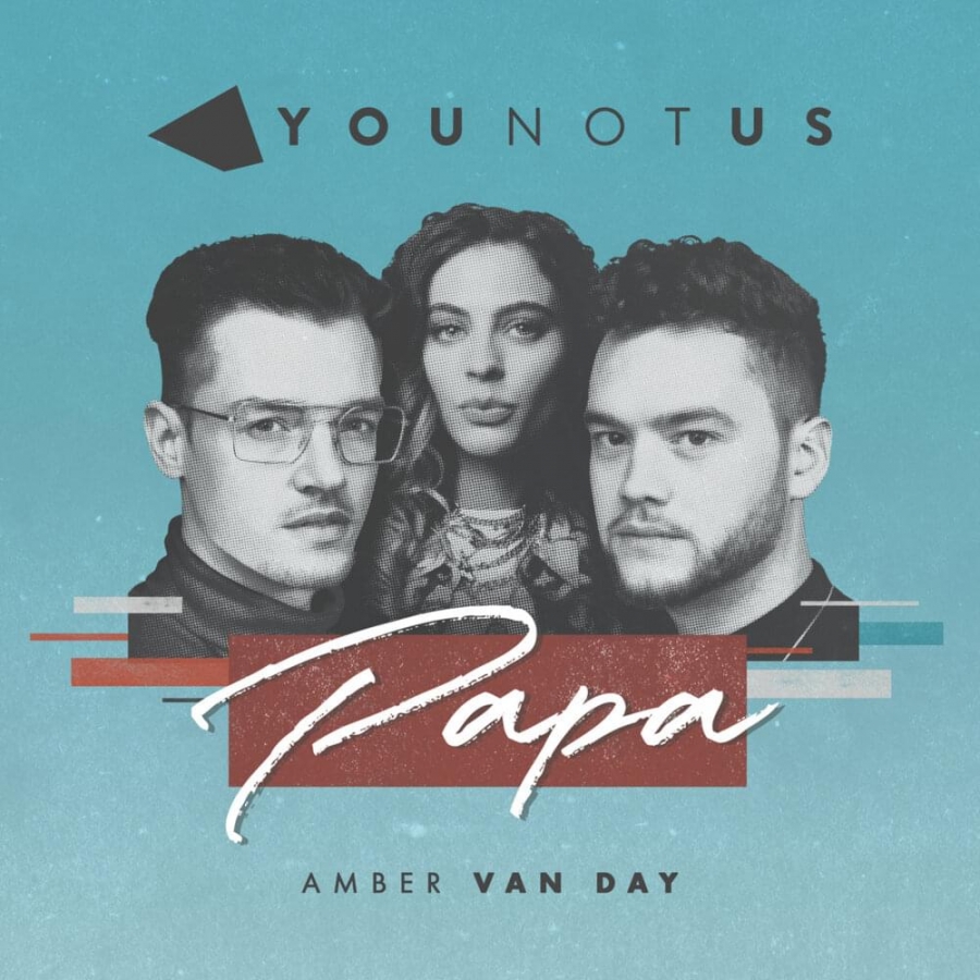 YouNotUs & Amber Van Day Papa cover artwork