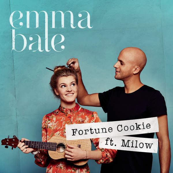 Emma Bale featuring Milow — Fortune Cookie cover artwork