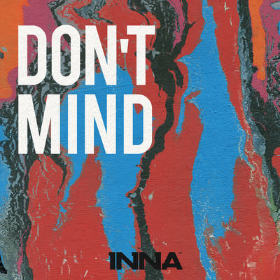 INNA — Don&#039;t Mind cover artwork