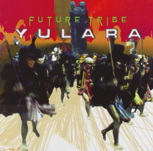 Yulara Future Tribe cover artwork