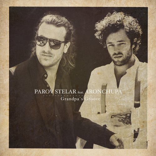 Parov Stelar & AronChupa Grandpa&#039;s Groove cover artwork