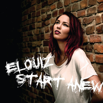 Elouiz Start Anew cover artwork