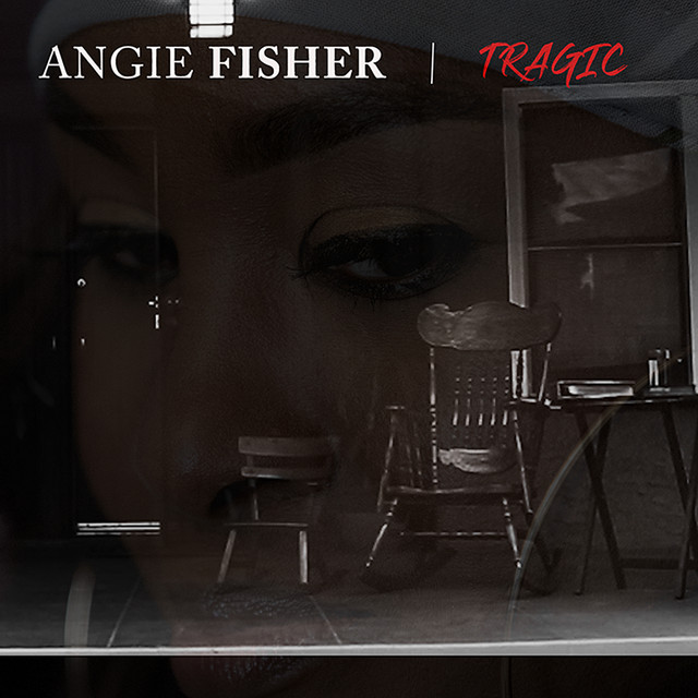 Angie Fisher Tragic cover artwork