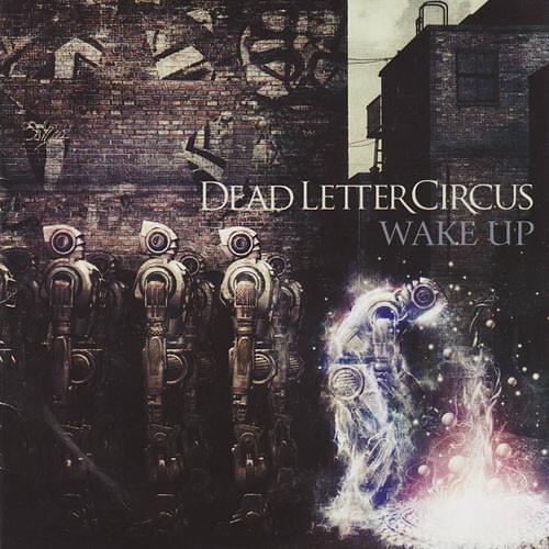 Dead Letter Circus — Wake Up cover artwork
