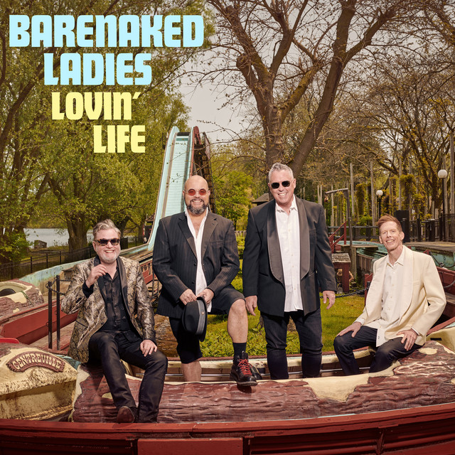 Barenaked Ladies — Lovin&#039; Life cover artwork