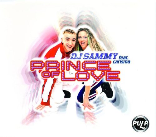 DJ Sammy featuring CARISMA — Prince Of love cover artwork