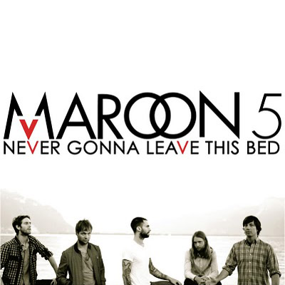 Maroon 5 Never Gonna Leave This Bed cover artwork