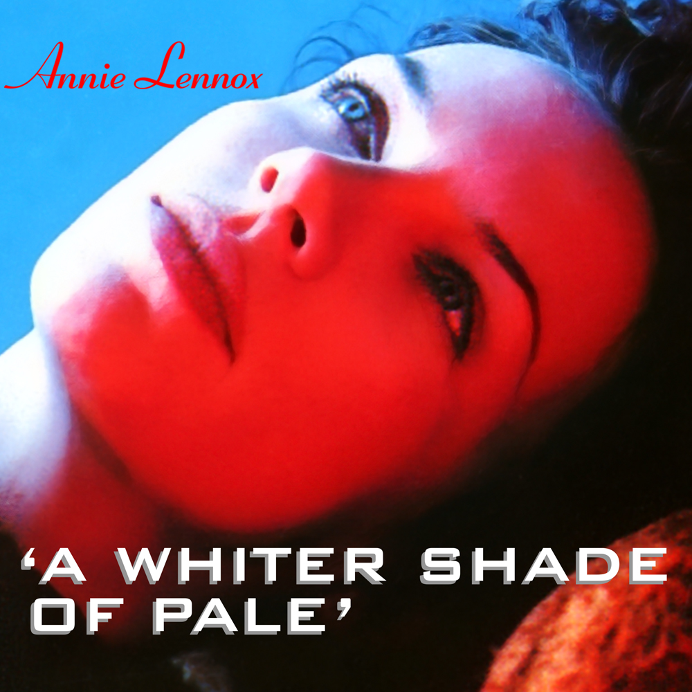 Annie Lennox — A Whiter Shade of Pale cover artwork