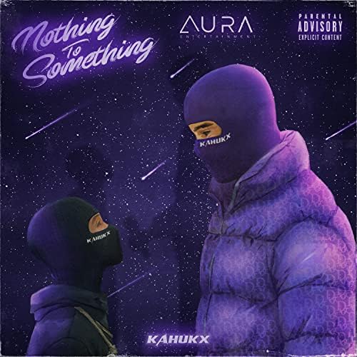 Kahukx — Nothing To Something cover artwork