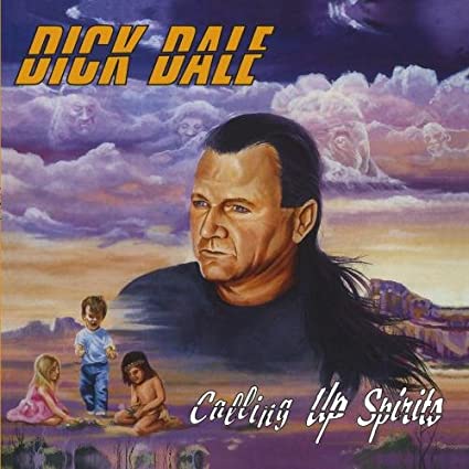 Dick Dale Calling Up Spirits cover artwork