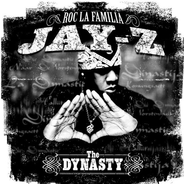 JAY-Z The Dynasty: Roc La Familia cover artwork