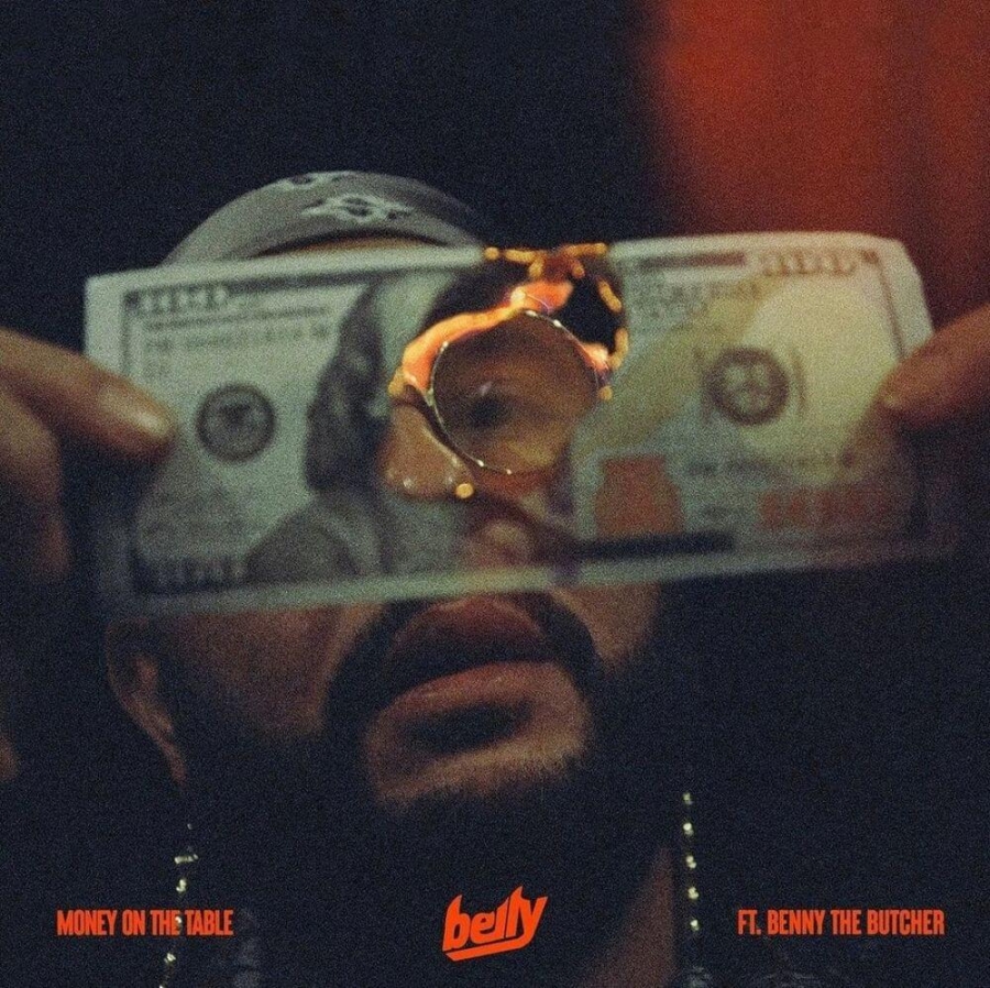 Belly (rapper) featuring Benny The Butcher — Money on the Table cover artwork