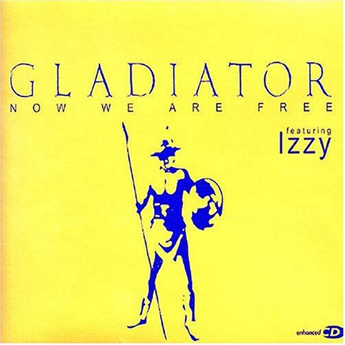 Gladiator featuring Izzy — Now We Are Free cover artwork