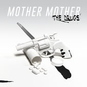 Mother Mother The Drugs - Single cover artwork
