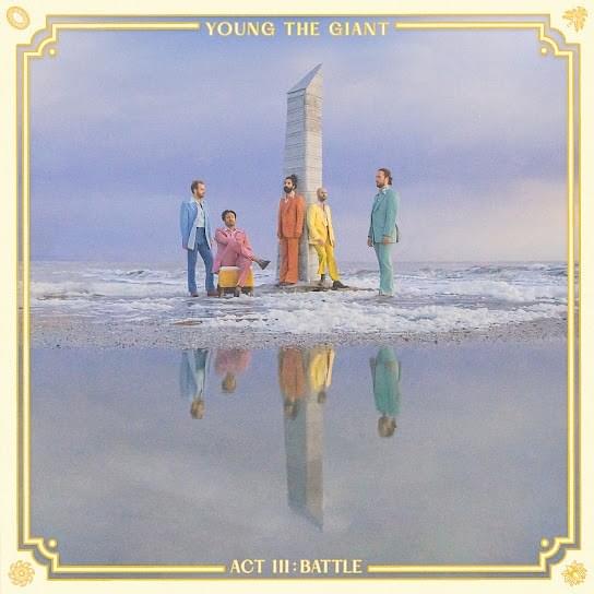 Young The Giant ACT III: BATTLE cover artwork
