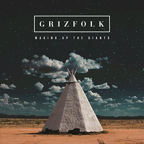 Grizfolk Waking Up the Giants cover artwork
