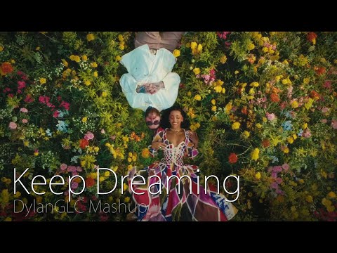 DylanGLC — Keep Dreaming (2022 Mashup) cover artwork