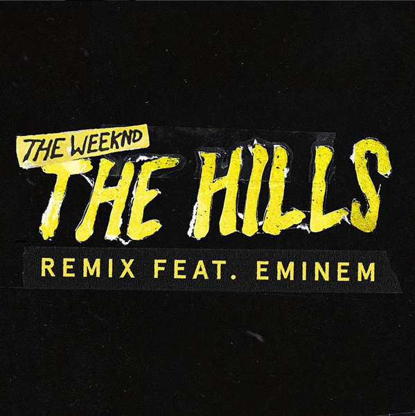 The Weeknd featuring Eminem — The Hills (Remix) cover artwork