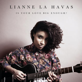 Lianne La Havas — Is Your Love Big Enough? cover artwork