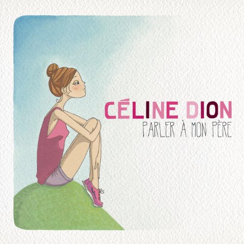 Céline Dion Parler à mon père cover artwork