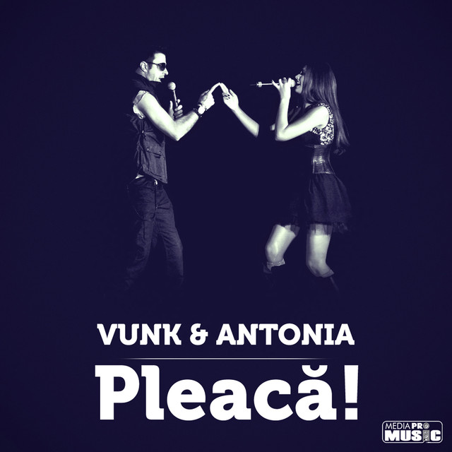 Vunk featuring Antonia — Pleaca! cover artwork
