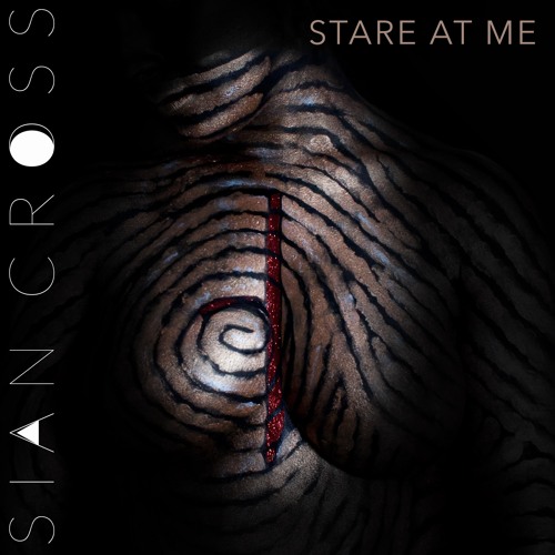 Sian Cross — Stare At Me cover artwork