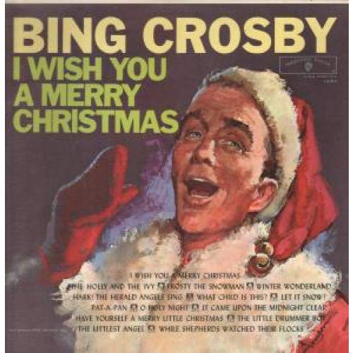 Bing Crosby I Wish You A Merry Christmas cover artwork