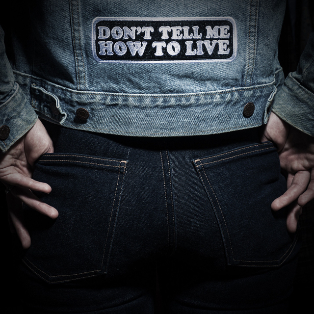 Monster Truck — Don&#039;t Tell Me How To Live cover artwork