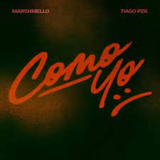 Marshmello & Tiago PZK — Como Yo :( cover artwork