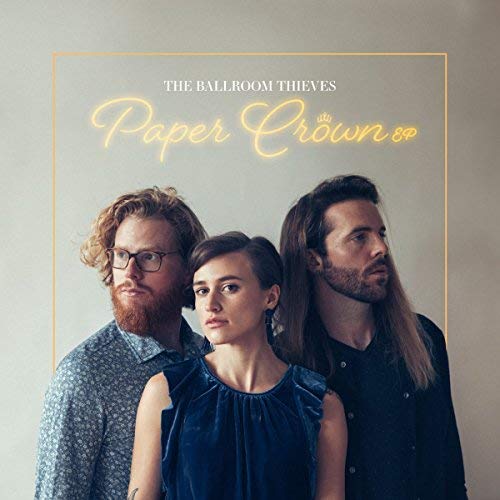 The Ballroom Thieves Paper Crown cover artwork
