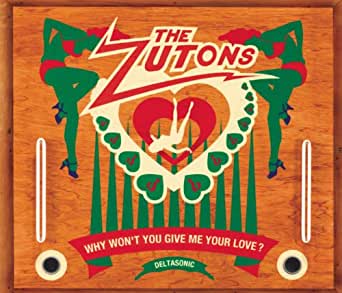 The Zutons Why Won&#039;t You Give Me Your Love? cover artwork