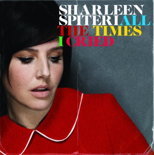Sharleen Spiteri — All the Times I Cried cover artwork