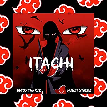 Detox the Kid featuring Hunit Stackz — Itachi cover artwork