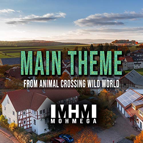 Mohmega — Main Theme (Animal Crossing: Wild World) cover artwork