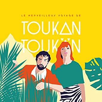 Toukan Toukän Le Merveilleux Voyage de Toukan Toukän - EP cover artwork