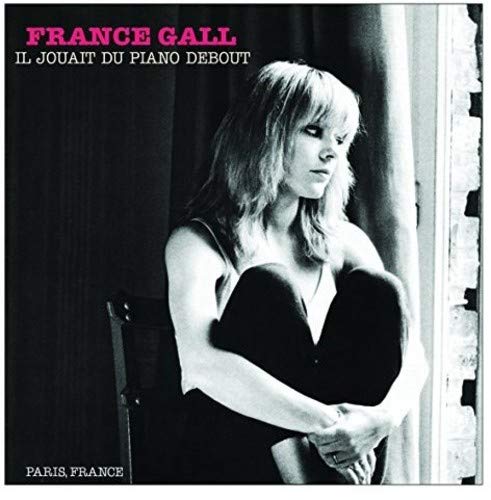France Gall — Il jouait du piano debout cover artwork