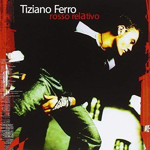 Tiziano Ferro Rosso Relativo cover artwork