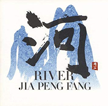 Jia Peng Fang River cover artwork
