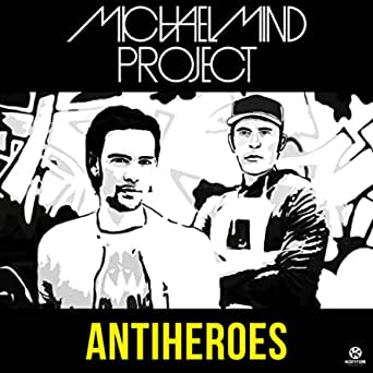 MICHAEL MIND PROJECT — Antiheroes cover artwork