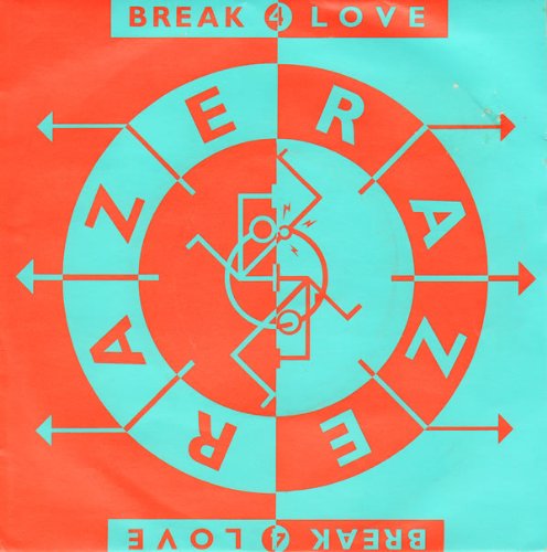 RAZE — Break 4 Love cover artwork