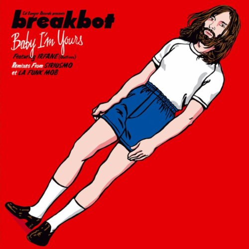 Breakbot ft. featuring Irfane Baby I&#039;m Yours cover artwork