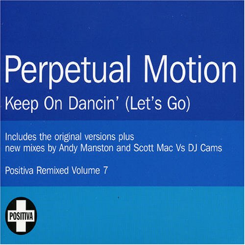 PERPETUAL MOTION — Keep On Dancin&#039; cover artwork
