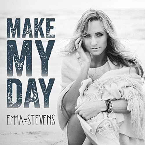 Emma Stevens — Make My Day cover artwork