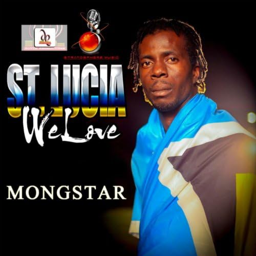 Mongstar — Saint Lucia We Love cover artwork