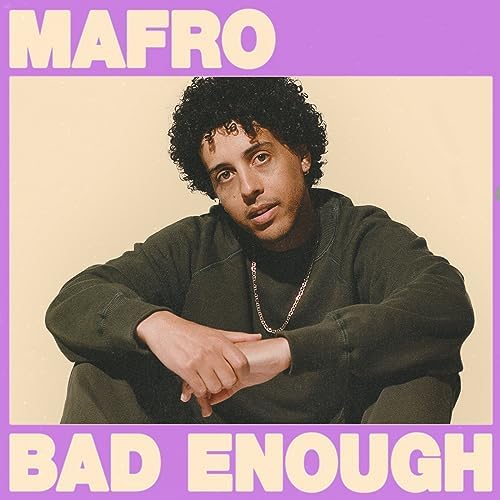 MAFRO featuring Talie — Bad Enough cover artwork